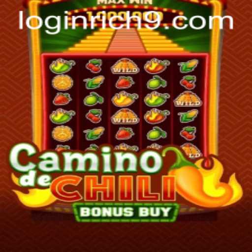 Exploring the Excitement of CaminodeChiliBonusBuy in the Era of Rich9
