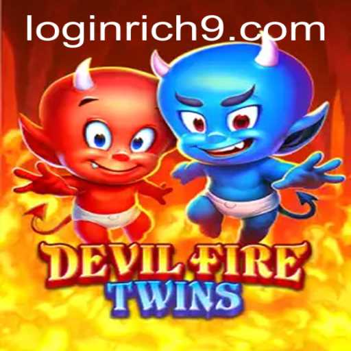 Unearthing the Mystique of DevilFireTwins: A Deep Dive into the Game with Rich9