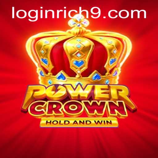 Unveiling PowerCrown: An Epic Gaming Adventure with Rich9